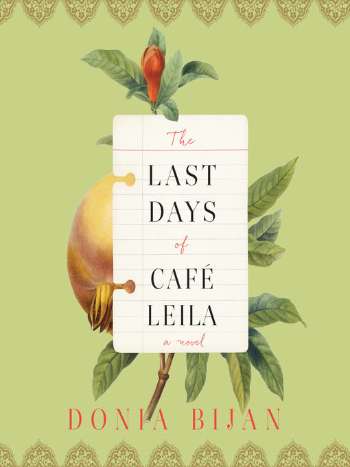 Title details for The Last Days of Café Leila by Donia Bijan - Wait list